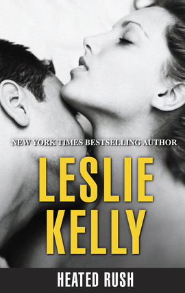 Title details for Heated Rush by Leslie Kelly - Available